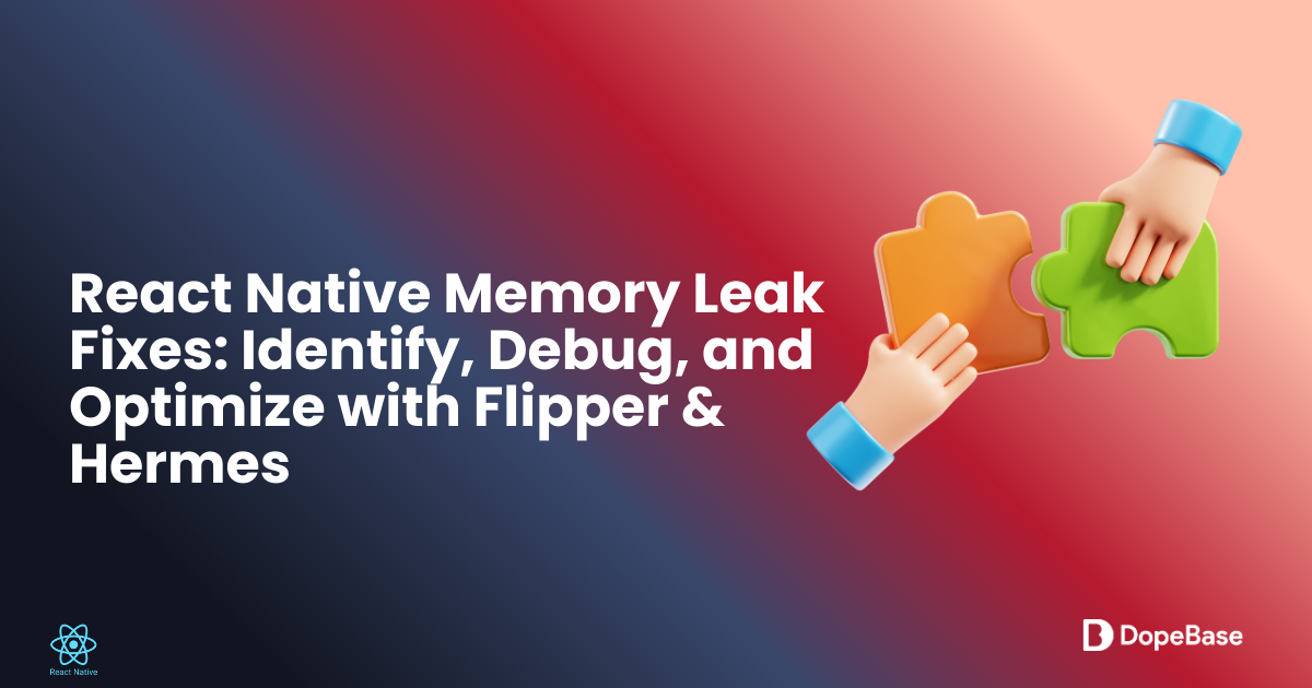 React Native memory leak fixes